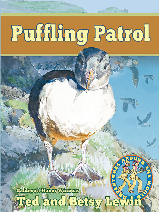 Title details for Puffling Patrol by Ted Lewin - Available